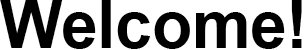 Welcome!